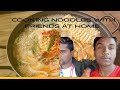 Cooking noodles with friends and voting police l avishek volg l