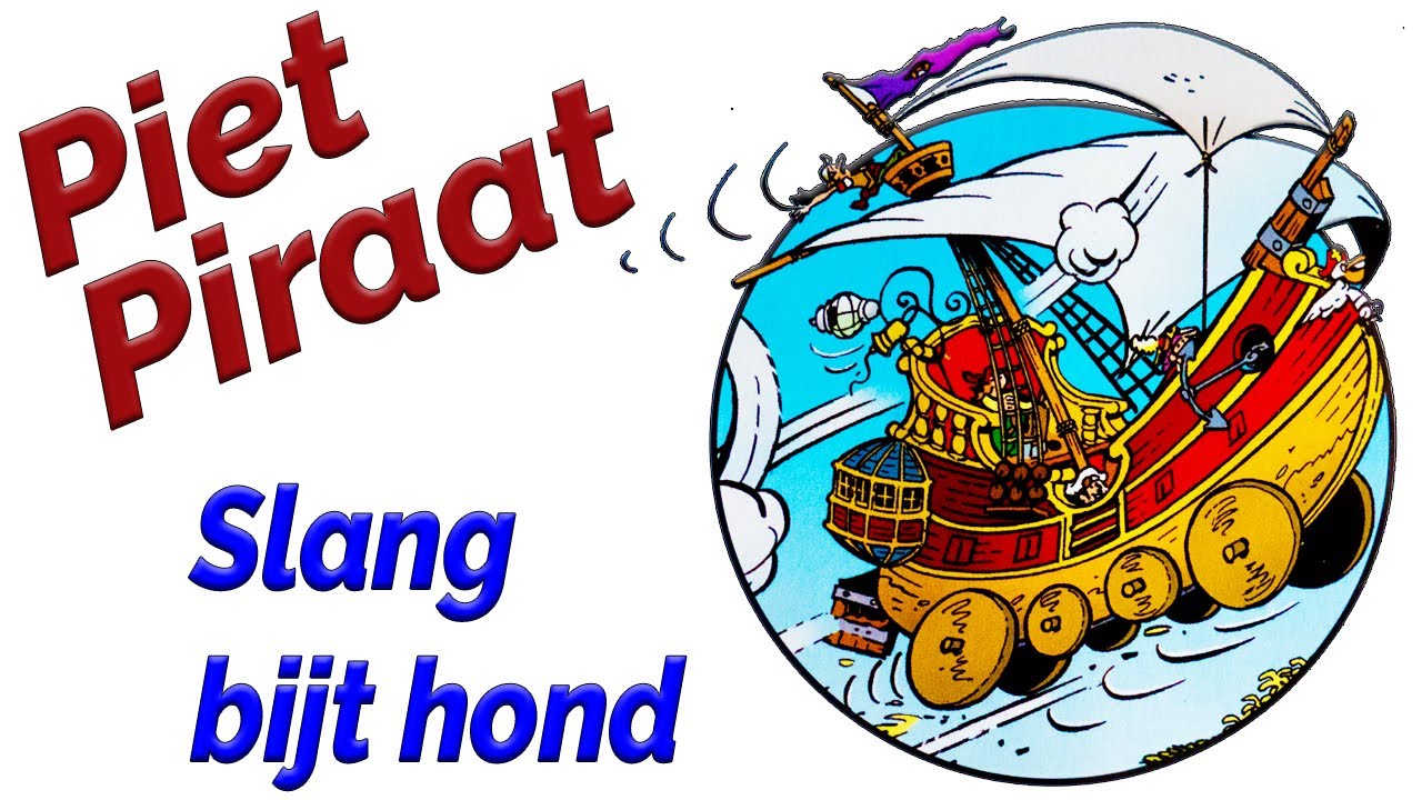 PIET PIRAAT -  Slang bijt hond - voorleesverhaal - Nederlands