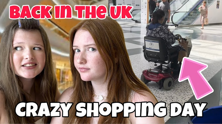 CRAZY SHOPPING DAY BACK IN THE UK WITH THE GIRLS & NANNA!