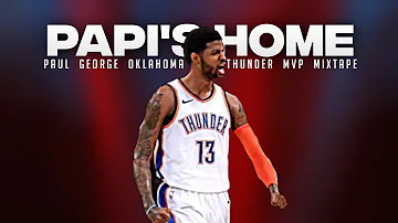 Paul George Mix || "PAPI'S HOME" [w/ Drake]