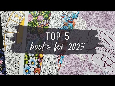 My Top 5 Favorite Adult Coloring Books Of 2023 | Some Might Surprise You!
