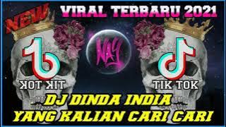 DJ DINDA INDIA YANG KALIAN CARI CARI 🌀 || DJ TIKTOK TERBARU 2021 VIRAL 🔈 🎶 🎧