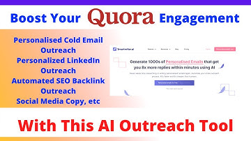 Generate Answers For Quora Using Smartwriter | AI Writing Tool For Personalised Outreach |