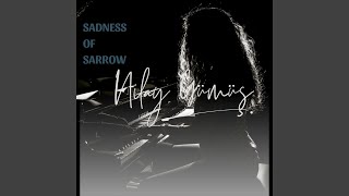 Download lagu Sadness of Sarrow