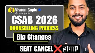 URGENT CSAB New Rule✅ |CSAB Counselling 2026 Process|How To Participate From JoSAA To CSAB