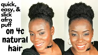 quick easy and slick afro puff on short to medium 4c natural hair/wet style