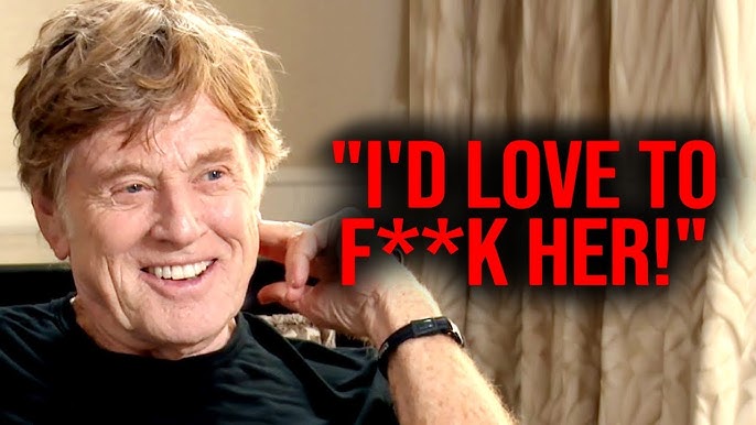At 89, Robert Redford Names The Seven Actors He Wanted To Sleep With