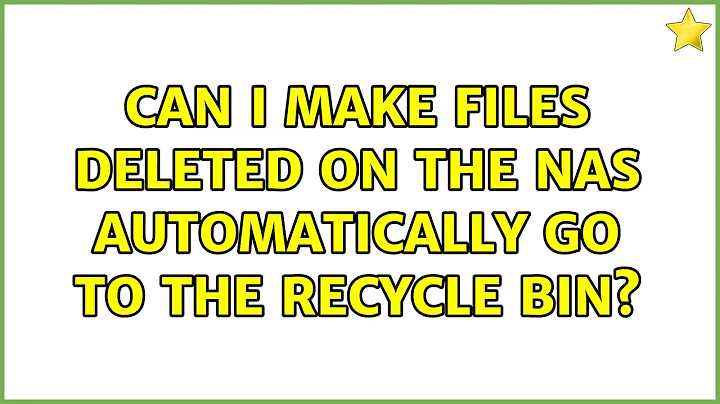 Can I make files deleted on the NAS automatically go to the recycle bin?