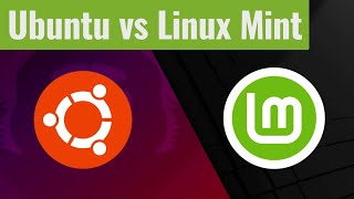 Ubuntu vs Linux Mint  2022 Edition  Welches ist das BESSERE Linux?