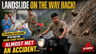 Landslide on the Way Back From Kohima | Thank God We’re Safe 🙏