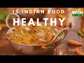 Is indian food healthy