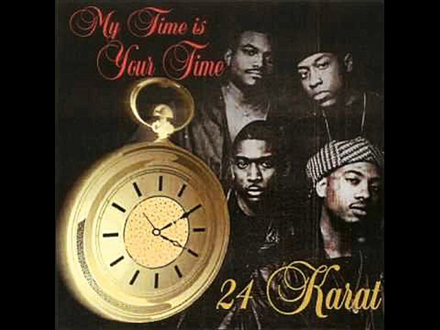 洋楽 24 Karat - My Time Is Your Time My Time Is Your Time - 24 Karat - YouTube