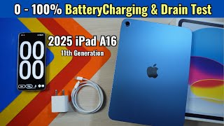 2025 iPad A16 11th Gen Battery Charging & Drain Test Review - Gaming, Heating, Benchmark, etc