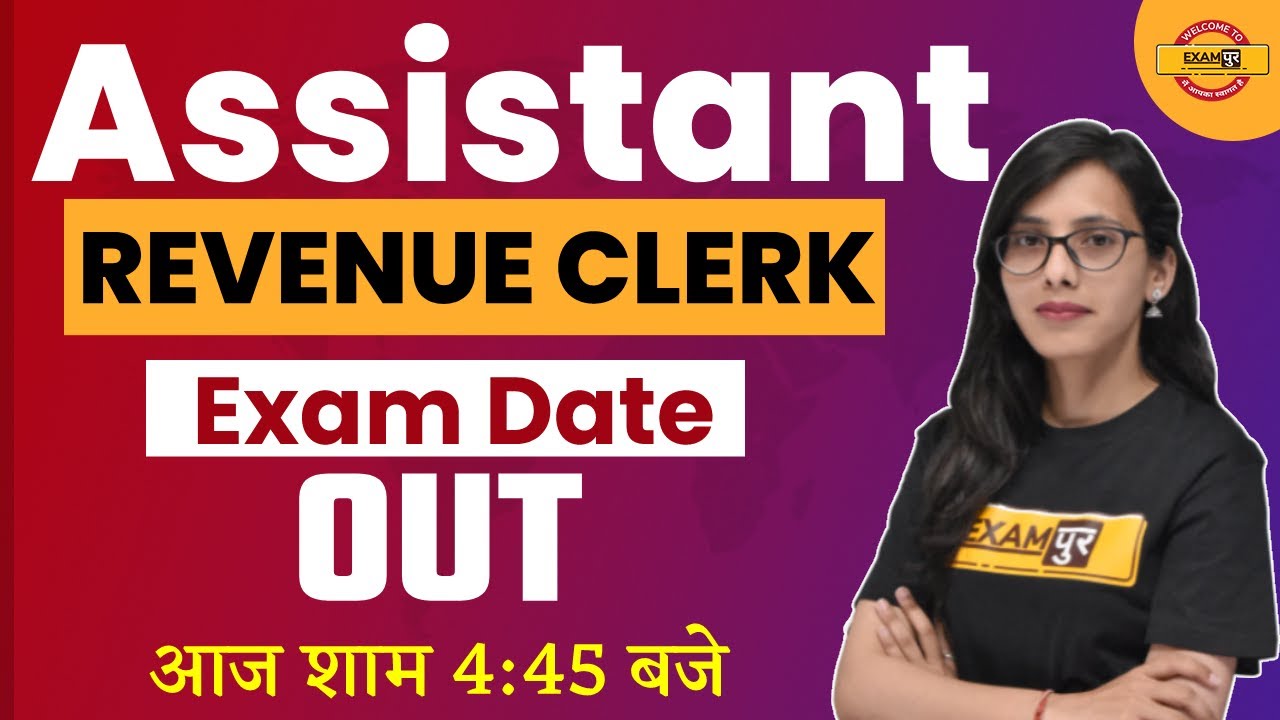 Assistant Revenue Clerk || Exam Date Out ||  BY POOJA MA'AM