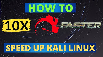 How To Increase Kali Linux Performance | 10x | 2021