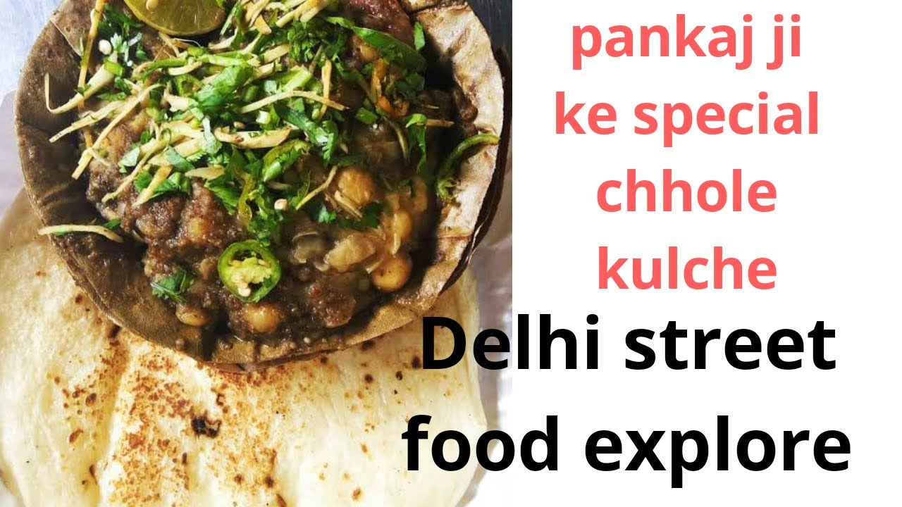 Pankaj ji ke special chhole kulche Delhi street food