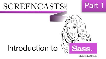 Introduction to Sass: Part 1