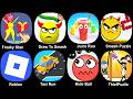 Freaky Stan,Draw To Smash,Jucie Run,Smash Puzzle,Roblox,Taxi Run,Hide Ball.Thiefpuzzle