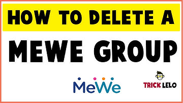 How to Delete a MeWe Group (2020)