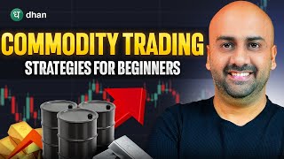 Learn Compounding Strategy for Commodity Trading in Hindi | Dhan