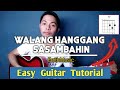 Walang Hanggang Sasambahin - Faith Music Manila | Guitar Chords Tutorial