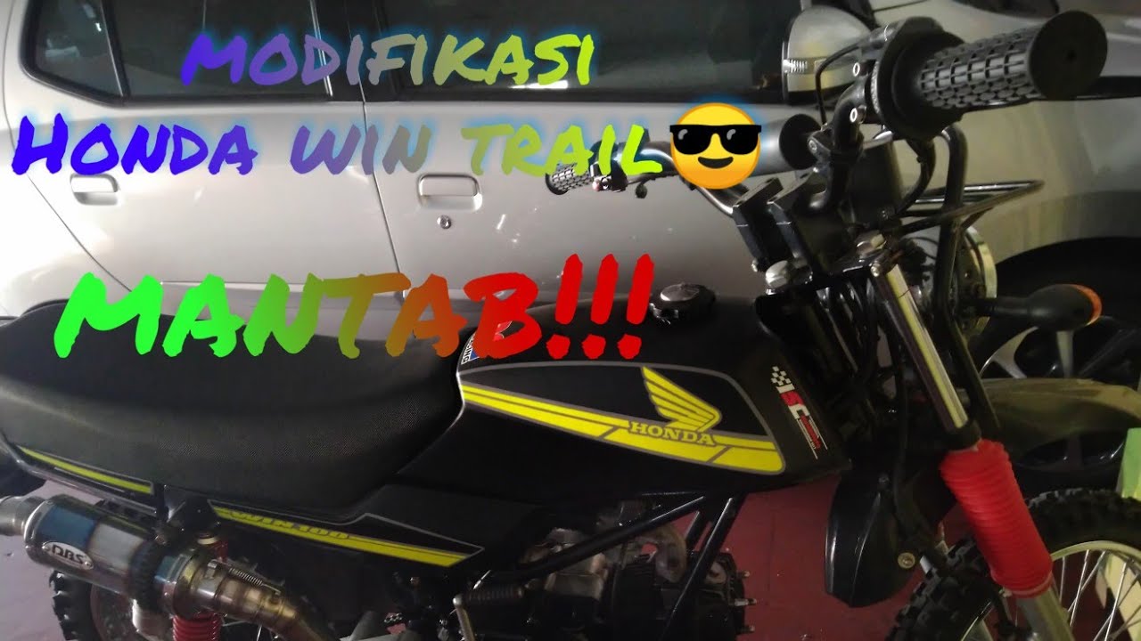 Trail Honda Win Modifikasi Mantab Youtube