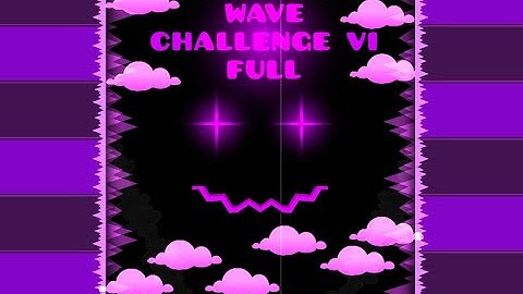 GD wave challenge VI full [Showcase]