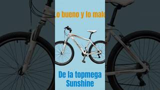 Lo Bueno y lo Malo de la TopMega Sunshine #ciclismo #bicicleta #topmega #opinion #lobuenoylomalo