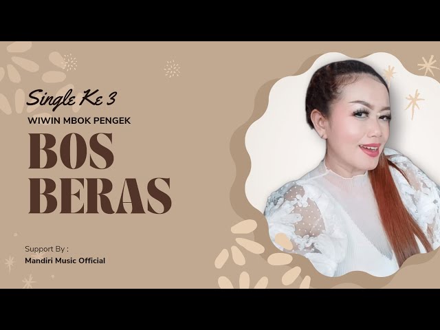 Bos Beras - Wiwin Mbok Pengek ( Official Video ) class=