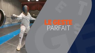 Le Geste parfait : L'enchaînement 