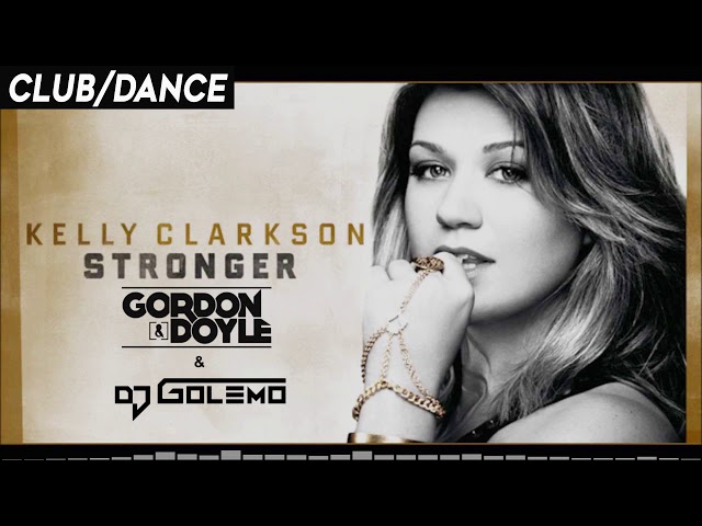 Kelly Clarkson - Stronger (Gordon & Doyle ft. Golemo Bootleg) | FBM