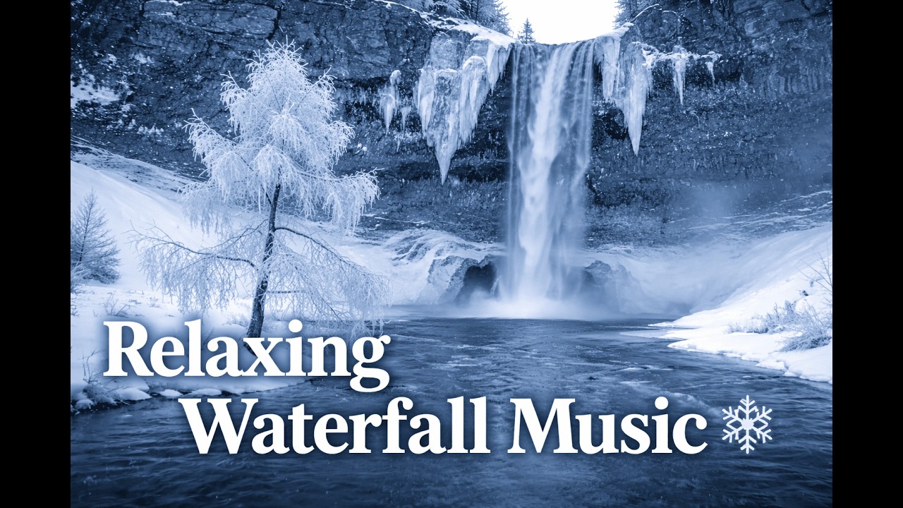 Relaxing Waterfall Music/Cascada Helada Invierno | Música Zen para Relajación