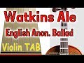 Watkins Ale - English Anonymous Ballad - Violin - Play Along Tab Tutorial