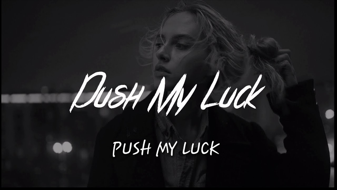 THE CHAINSMOKERS - PUSH MY LUCK  (AUDIO )