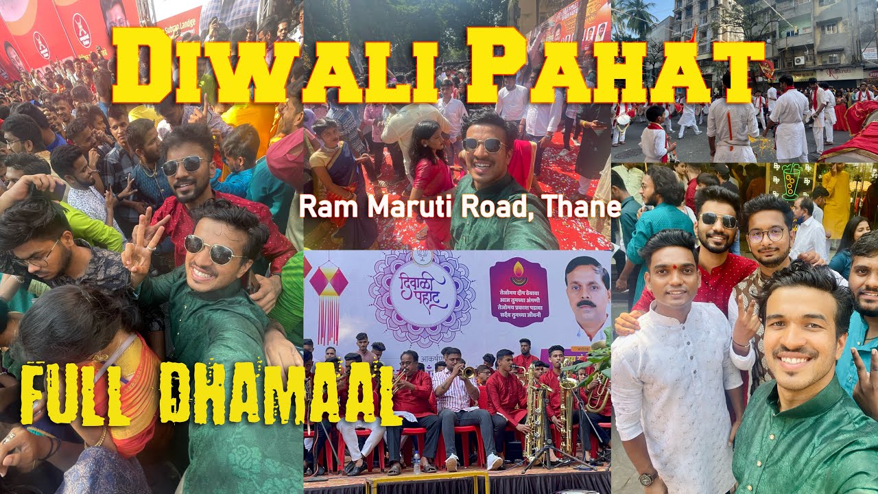 Diwali Pahat 2022  Thane Ram Maruti Road  Full Dhamaal