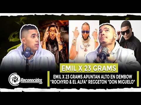 Emil x 23 Grams de reggaeton a dembow el nuevo duo urbano