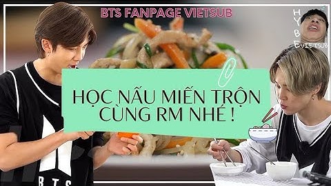 [VIETSUB] Học tiếng Hàn qua video của HYBE EDU|  Học nấu miến trộn cùng RM nhé! - BTS (방탄소년단)