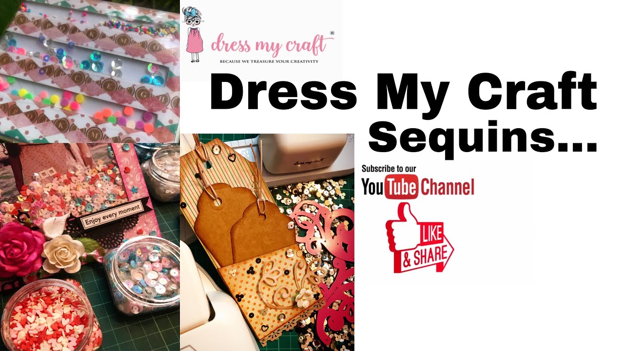 Dress My Craft Sequins ft. HandmadeByKanika DIY Tutorial Shaker