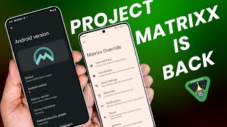 Finally Project Matrixx is Back in Field, Here is All matrixx Features screenshot 5