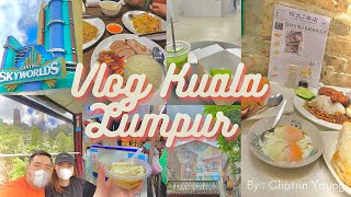 Vlog Kuala Lumpur , Genting Highland , Pavilion Bukit Bintang , Alor Street Food ,Petaling Street