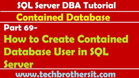 SQL Server DBA Tutorial 69-How to Create Contained Database User in SQL Server