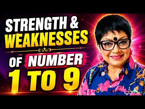 Strengths and Weaknesses of Numbers 1 to 9