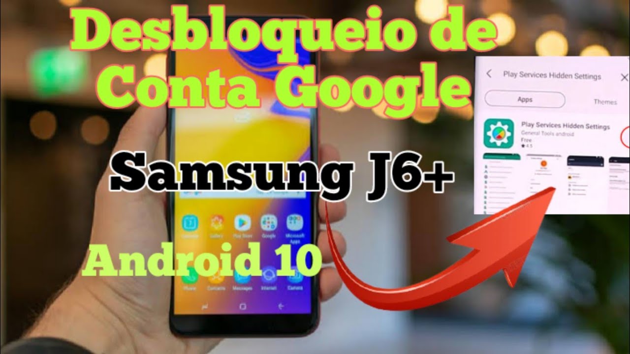 Programa para Remover conta Google Samsung J6+ Android 10 ||Atualizado 2021  - YouTube