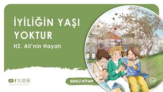 İyiliğin Yaşı Yoktur - Hz Ali’nin Hayatı (7+ Yaş) @DiyanetDijital