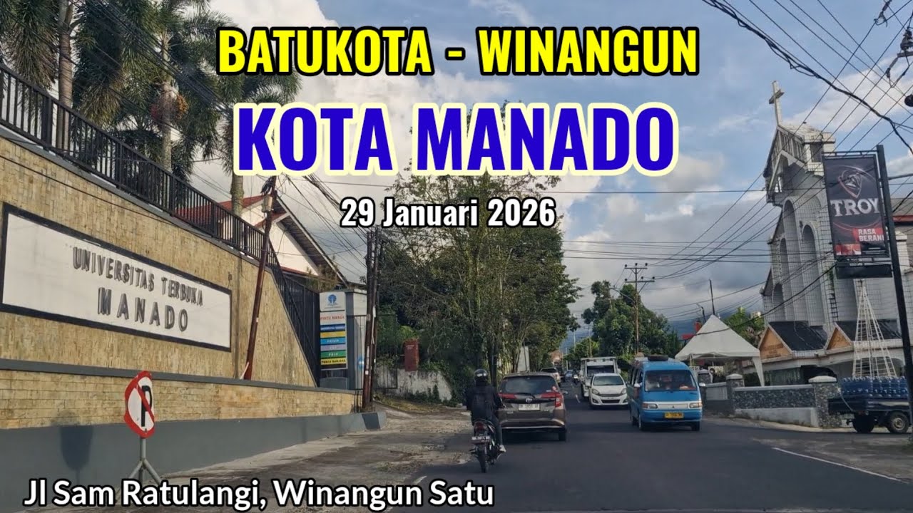Suasana Kota Manado 29 Januari 2026, Dari Batukota ke Winangun Satu