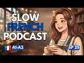 Ordering Coffee at a Cafe  | French Podcast for Beginners | French Comprehensible Input EP 25