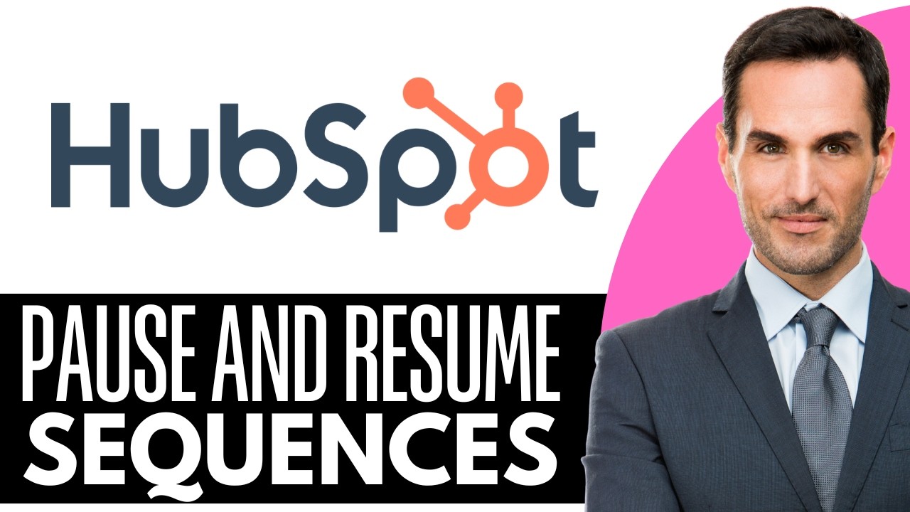 How to Pause and Resume Sequences in HubSpot (Tutorial) – (2026) Step ...