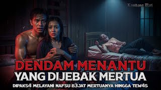 Download Lagu SANTET DARI MENANTU YANG DIPAKSA MELAYANI N4FSU BEJ4T MERTUANYA MP3