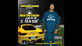 We Get Scratch - Rich The Factor (Rich The Factor AKA 2 Seater)