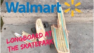 Walmart Longboarding At The Skatepark
